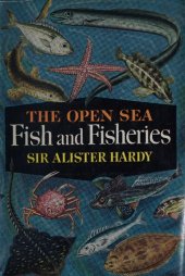 book The Open Sea, Its Natural History: Fish & Fisheries