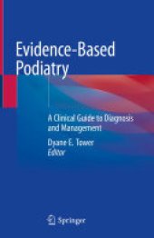 book Evidence-Based Podiatry: A Clinical Guide to Diagnosis and Management