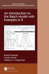 book An Introduction to the Rasch Model with Examples in R (Chapman & Hall/CRC Statistics in the Social and Behavioral Sciences)