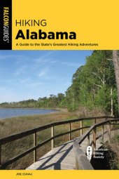 book Hiking Alabama: A Guide to the State's Greatest Hiking Adventures