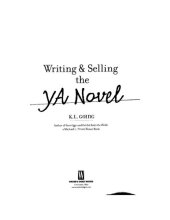 book Writing And Selling the Ya Novel