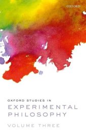 book Oxford Studies in Experimental Philosophy Volume 3