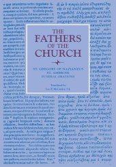 book Funeral Orations by Saint Gregory Nazianzen and Saint Ambrose. (Fathers of the Church a New Translation Volume 22)