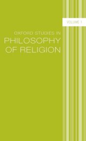 book Oxford Studies in Philosophy of Religion: Volume 1