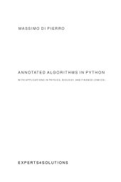 book Annotated Algorithms in Python: with Applications in Physics, Biology, and Finance