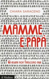 book Mamme e papà. Gli esami non finiscono mai