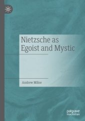 book Nietzsche as egoist and mystic