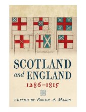 book Scotland and England 1286-1815