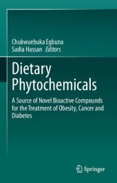 book Dietary phytochemicals : a source of novel bioactive compounds for the treatment of obesity, cancer and diabetes