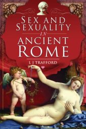 book Sex and Sexuality in Ancient Rome