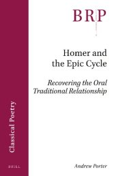 book Homer and the epic cycle : recovering the oral traditional relationship