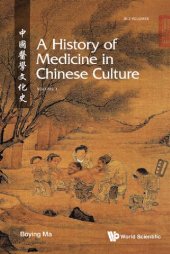 book A history of medicine in Chinese culture Volume 1