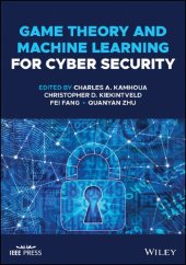 book Game Theory and Machine Learning for Cyber Security