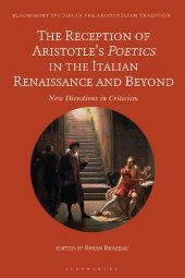 book The Reception of Aristotle’s Poetics in the Italian Renaissance and Beyond: New Directions in Criticism