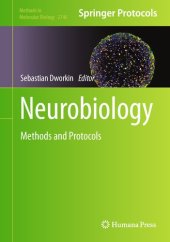 book Neurobiology: Methods and Protocols (Methods in Molecular Biology, 2746)