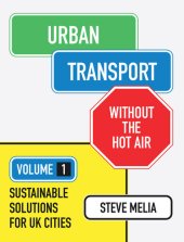 book Urban Transport without the hot air: Volume 1: Sustainable solutions for UK cities