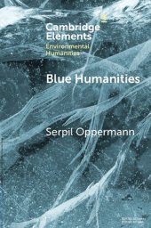 book Blue Humanities: Storied Waterscapes in the Anthropocene