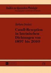 book Catull-Rezeption in lateinischen Dichtungen von 1897 bis 2010