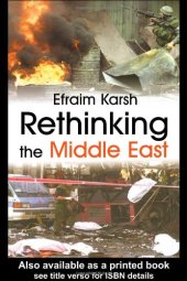 book Rethinking the Middle East (Cass Series--Israeli History, Politics, and Society, 31)