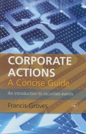 book Corporate Actions - A Concise Guide: An Introduction to Securities Events