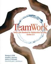 book Team Work: Setting the Standard for Collaborative Teaching, Grades 5-9