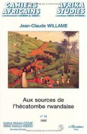 book Aux sources de l'hecatombe rwandaise (Cahiers africains)