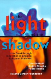 book The Light and the Shadow: How Breakthrough Innovation is Shaping European Business