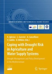 book Coping with Drought Risk in Agriculture and Water Supply Systems: Drought Management and Policy Development in the Mediterranean