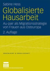 book Globalisierte Hausarbeit: Au-pair als Migrationsstrategie von Frauen aus Osteuropa, 2. Auflage