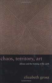 book Chaos, Territory, Art: Deleuze and the Framing of the Earth