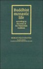 book Buddhist Monastic Life: According to the Texts of the Theravada Tradition