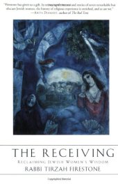 book The Receiving: Reclaiming Jewish Women's Wisdom