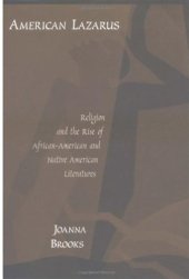 book American Lazarus: Religion and the Rise of African-American and Native American Literatures