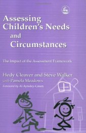 book Assessing Children's Needs and Circumstances: The Impact of the Assessment Framework