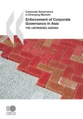 book Enforcement of Corporate Governance in Asia. the Unfinished Agenda