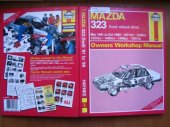 book Mazda 323 (Front-wheel-drive) '81 to '89 Owner's Workshop Manual 1071cc, 1296cc, 1312cc, 1490cc, 1498cc and 1597 cc (Haynes Manuals)