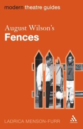 book August Wilson's Fences (Modern Theatre Guides)