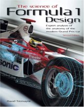 book The Science of Formula 1 Design: Expert analysis of the anatomy of the modern Grand Prix car