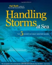 book Handling Storms at Sea: The 5 Secrets of Heavy Weather Sailing