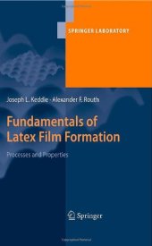 book Fundamentals of Latex Film Formation: Processes and Properties (Springer Laboratory)