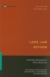 book Land Law Reform: Achieving Development Policy Objectives (Law, Justice, and Development)