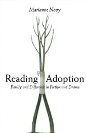 book Reading Adoption: Family and Difference in Fiction and Drama