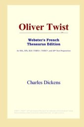 book Oliver Twist (Webster's French Thesaurus Edition)