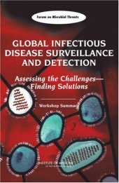 book Global Infectious Disease Surveillance and Detection: Assessing the Challenges -- Finding Solutions, Workshop Summary