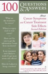 book 100 Questions and Answers About Cancer Symptoms and Cancer Treatment Side Effects, Second Edition