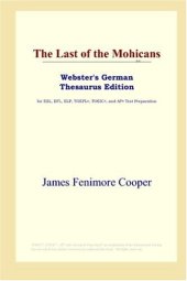 book The Last of the Mohicans (Webster's German Thesaurus Edition)