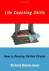 book Life Coaching Skills: How to Develop Skilled Clients