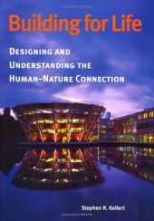 book Building for Life: Designing and Understanding the Human-Nature Connection