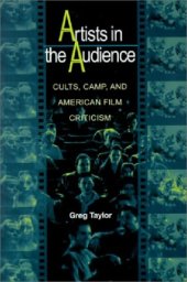 book Artists in the Audience : Cults, Camp, and American Film Criticism