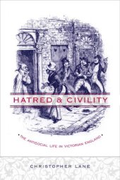 book Hatred and Civility: The Antisocial Life in Victorian England